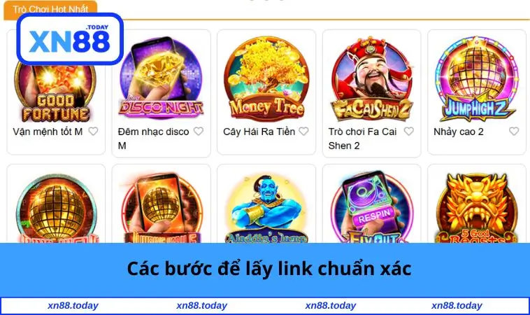 Link XN88 Không Bị Chặn – Truy Cập Nhanh, Không Gián Đoạn 2 Các bước để lấy link chuẩn xác