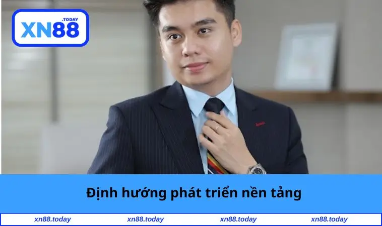 Định hướng phát triển nền tảng