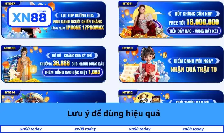 Khuyến Mãi XN88 3 Lưu ý để dùng hiệu quả