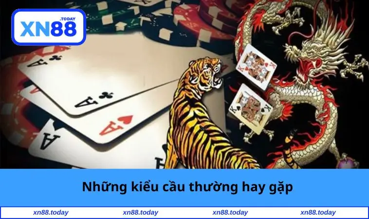 Những kiểu cầu thường hay gặp